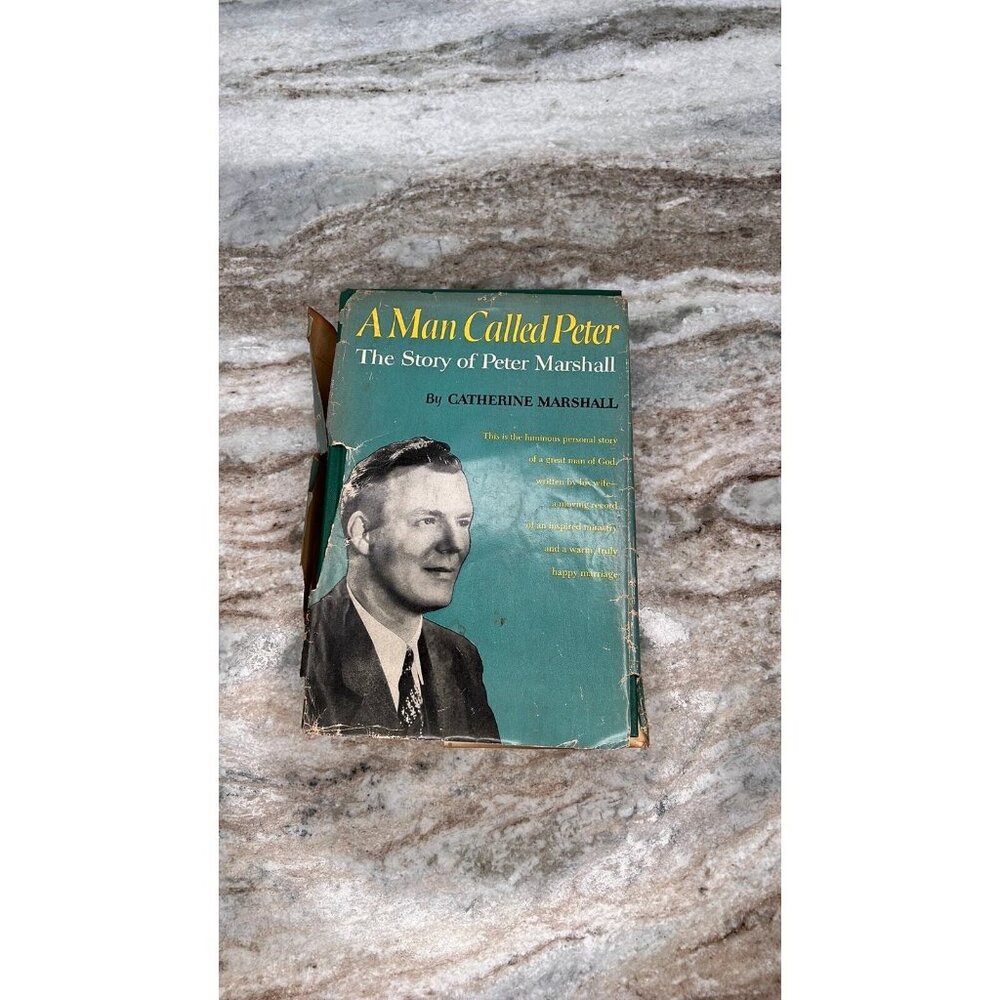 A Man Called Peter By Catherine Marshall, Hardcover, 1st Edition SLIP COVER OKAY